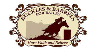 Buckles & Barrels For Bailey Charity Barrel Race